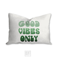 Load image into Gallery viewer, Good vibes only pillow, groovy, Boho pillow, retro pillow, throw pillow, green ombre, home decor, pillow cover and insert, accent pillow