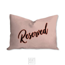 Load image into Gallery viewer, Reserved pillow in pink and black letters, pillow cover and insert. Interior decor, home decor pillow, home accent pillow, housewarming