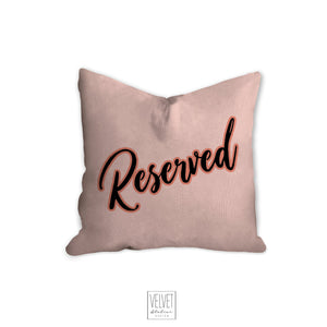 Reserved pillow in pink and black letters, pillow cover and insert. Interior decor, home decor pillow, home accent pillow, housewarming